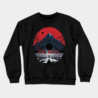 the wall Crewneck Sweatshirt